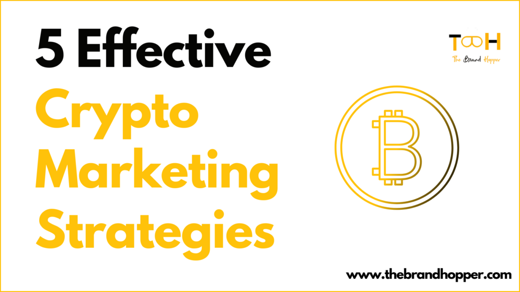 Crypto Marketing Strategies
