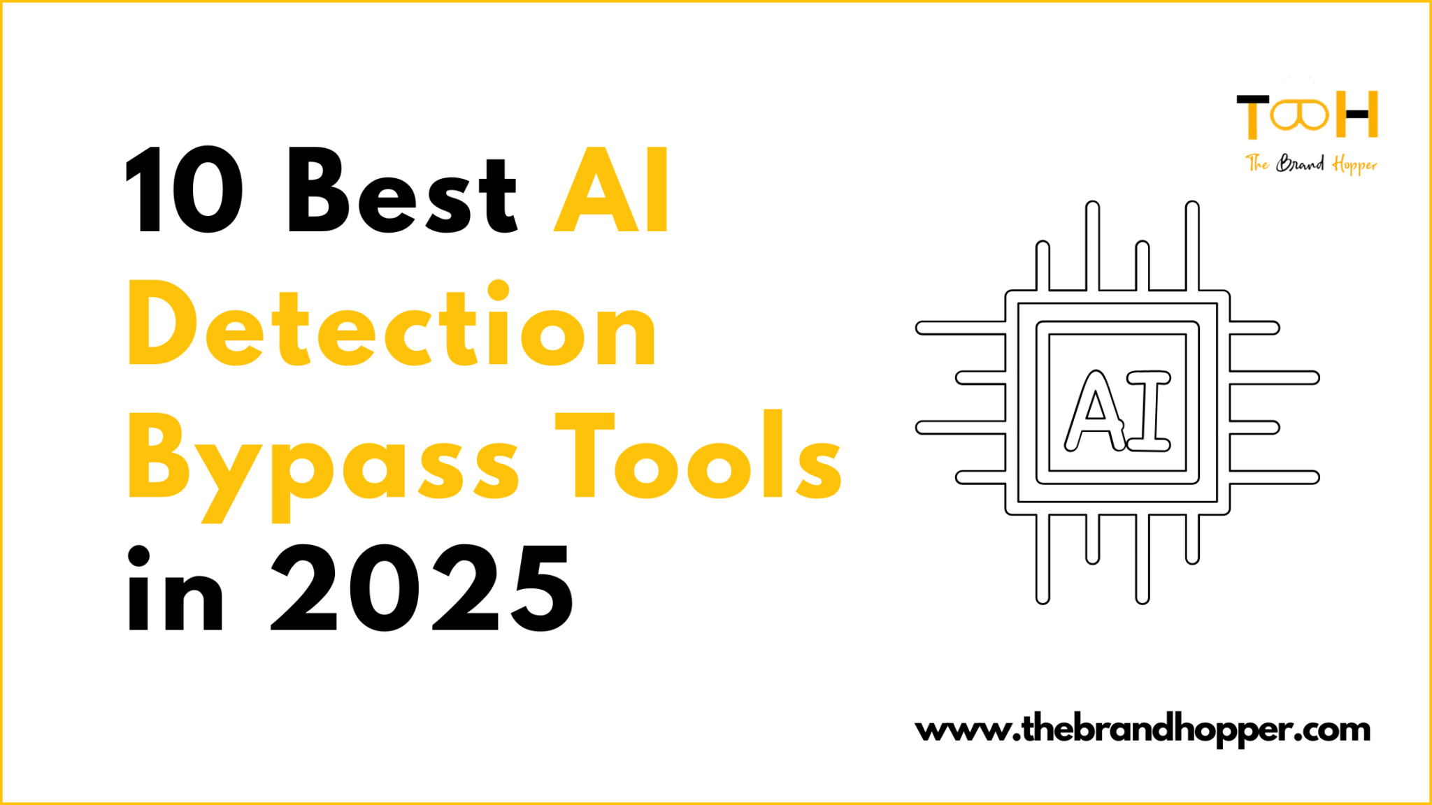 10 Best AI Detection Bypass Tools in 2025 (Ranked & Reviewed)