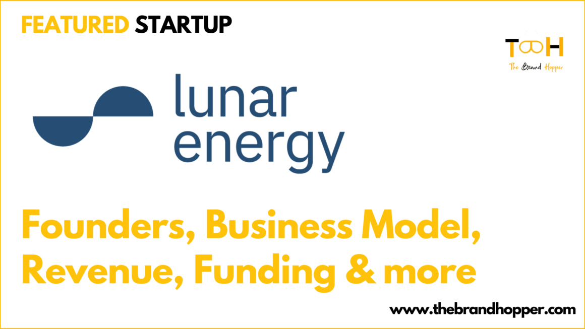 Lunar Energy – Founders, Business Model, Funding & Competitors