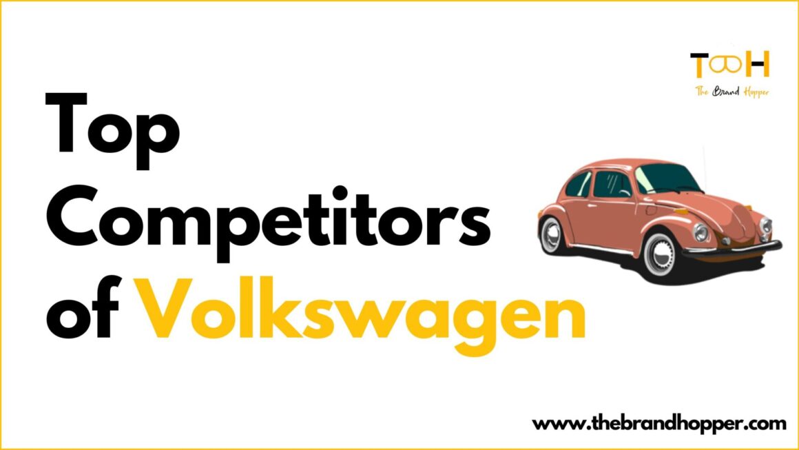 Who are Volkswagen’s Top Competitors in Auto Industry?