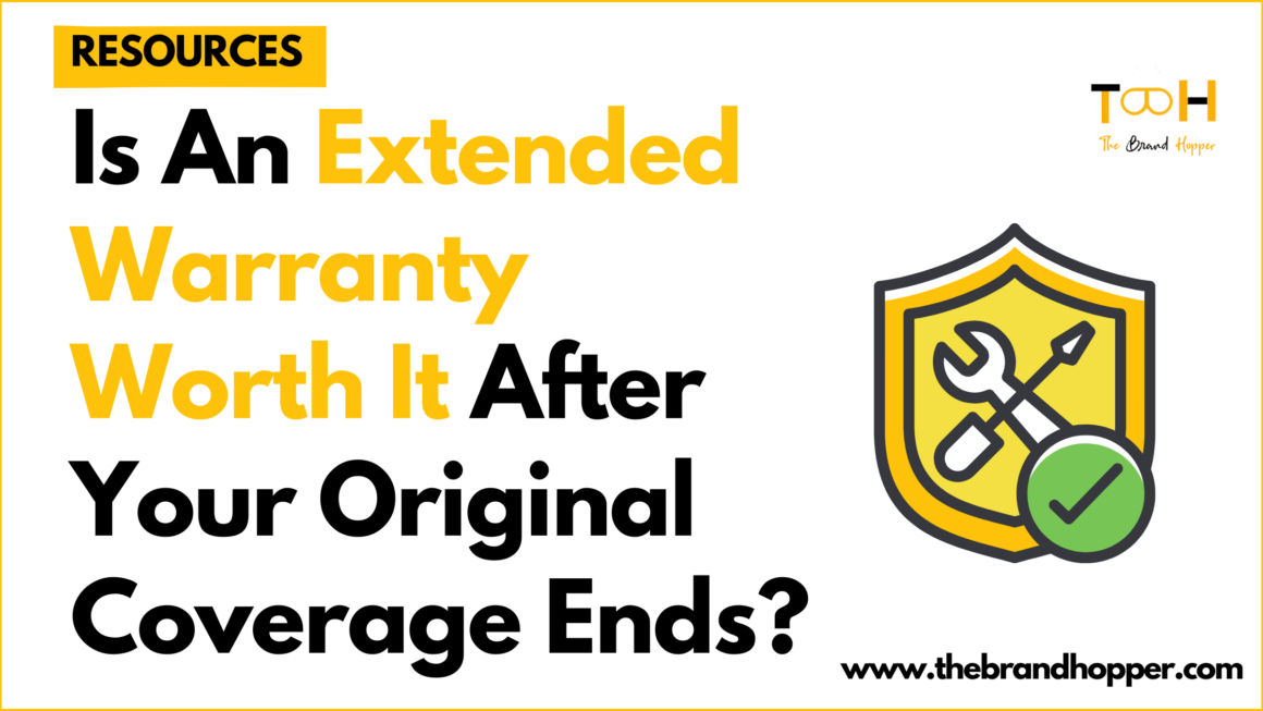 Is An Extended Warranty Worth It After Your Original Coverage Ends?