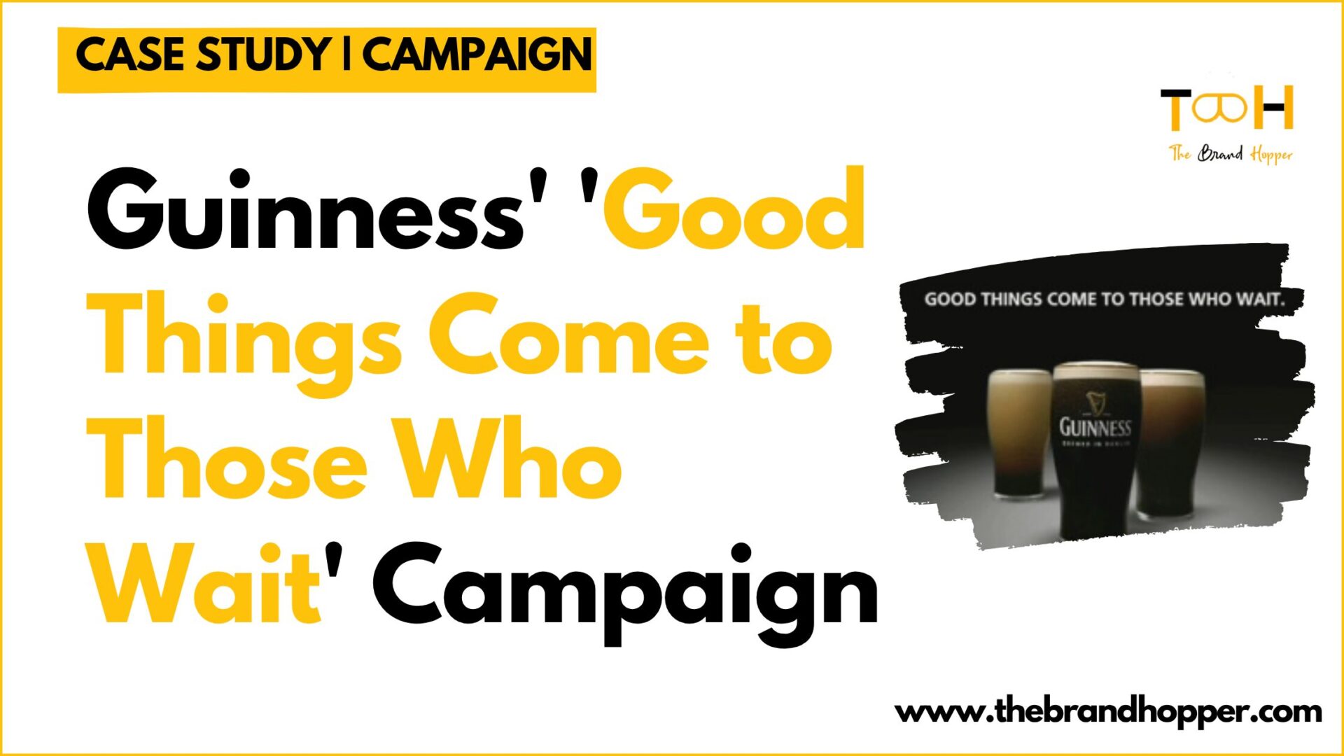 Guinness' 'Good Things Come to Those Who Wait' Campaign