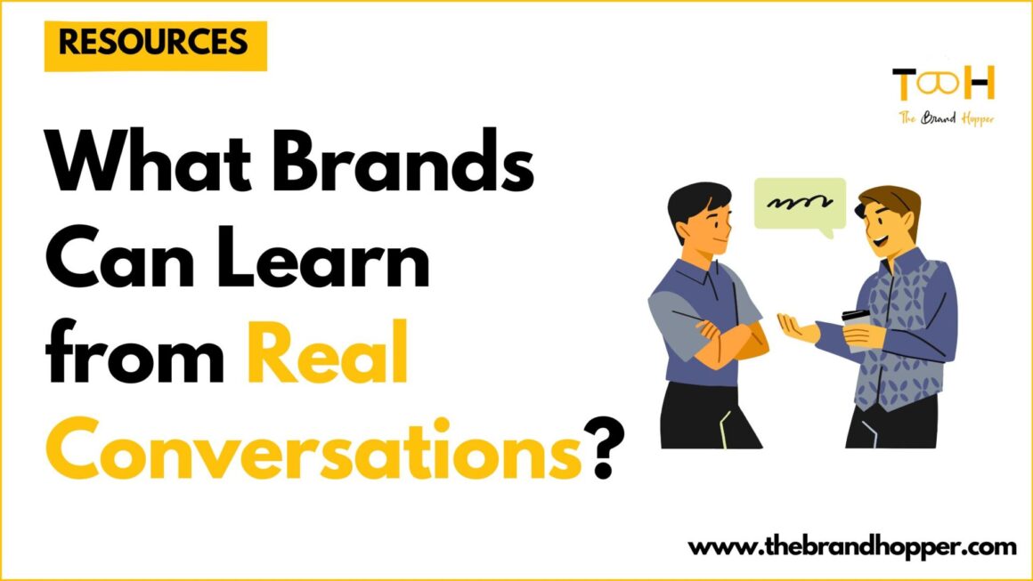 Authenticity in the Digital Age: What Brands Can Learn from Real Conversations