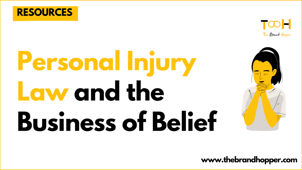 Reputation Is Everything: Personal Injury Law and the Business of Belief