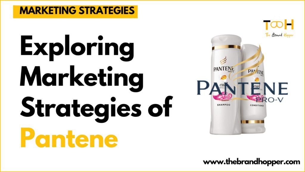 Pantene Marketing Strategies