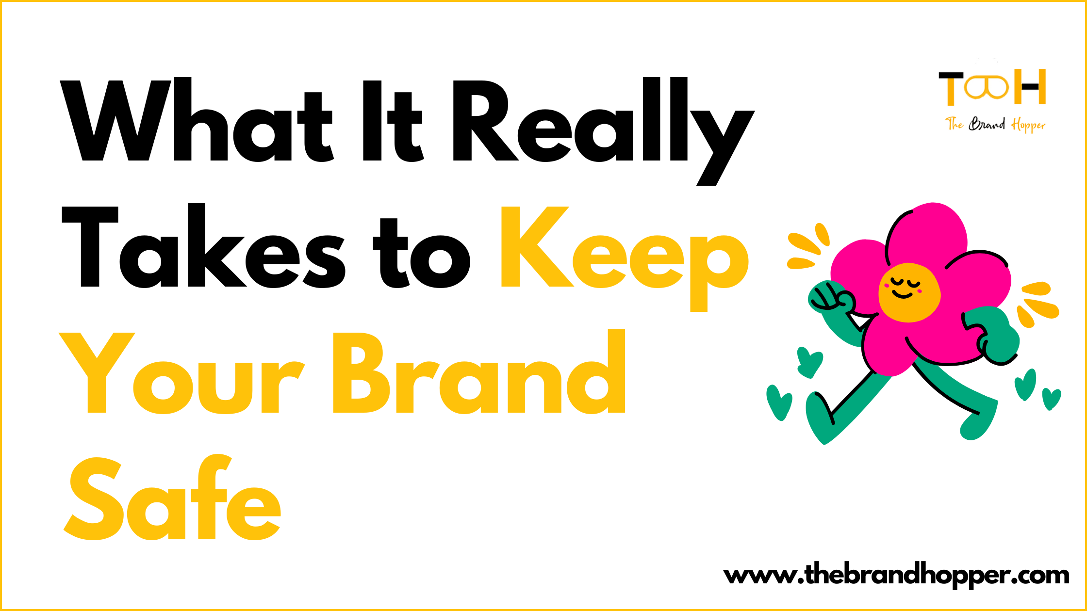 Keep Your Brand Safe