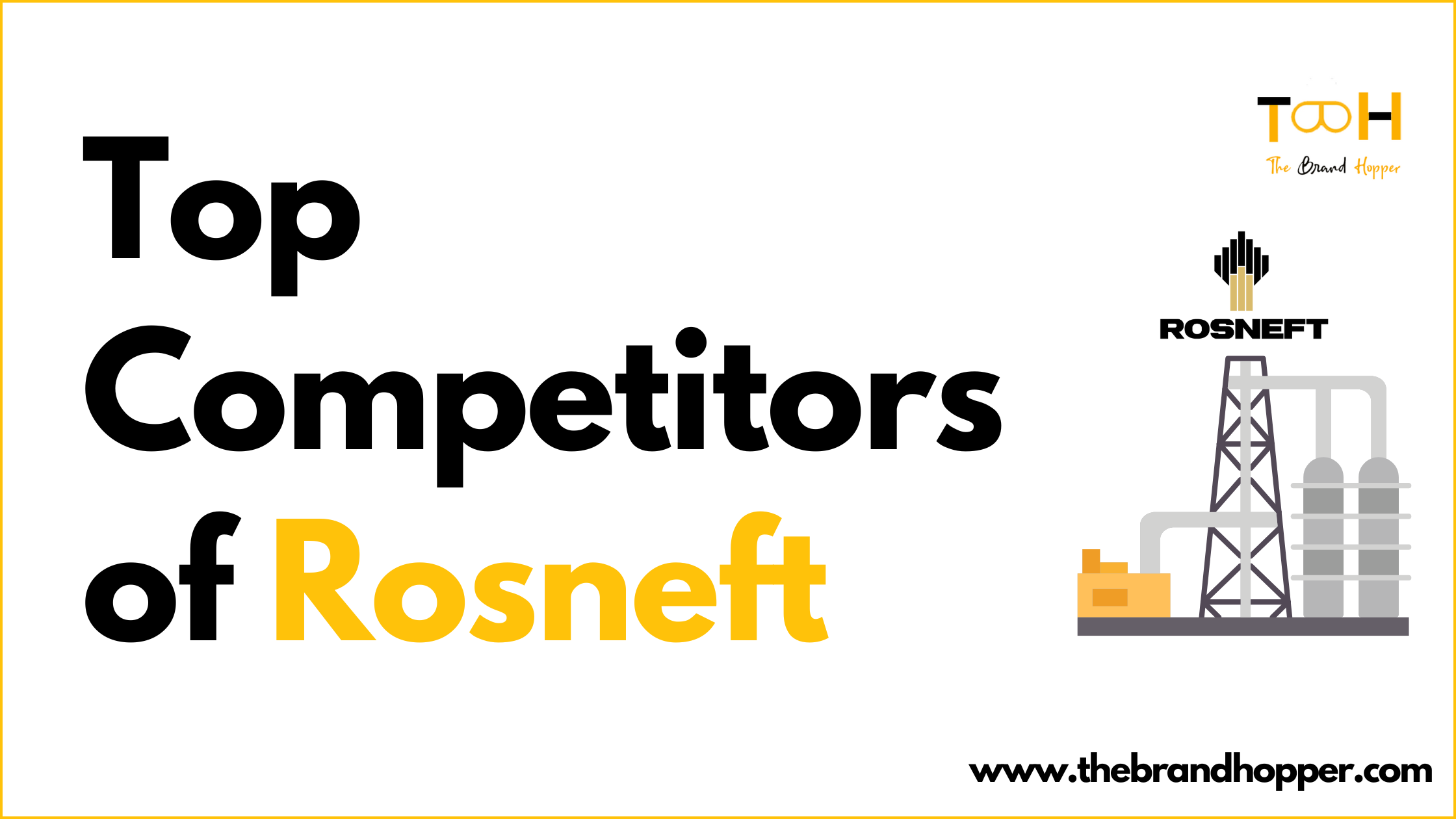 Rosneft's top competitors