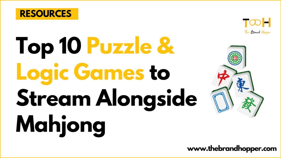 Top 10 Puzzle and Logic Games to Stream Alongside Mahjong