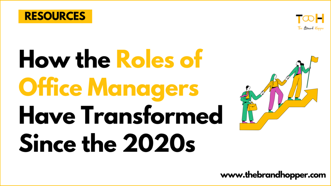 How the Roles of Office Managers Have Transformed Since the 2020s