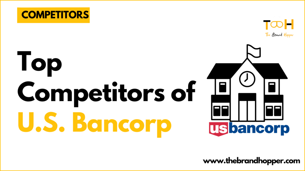 U.S. Bancorp Competitors