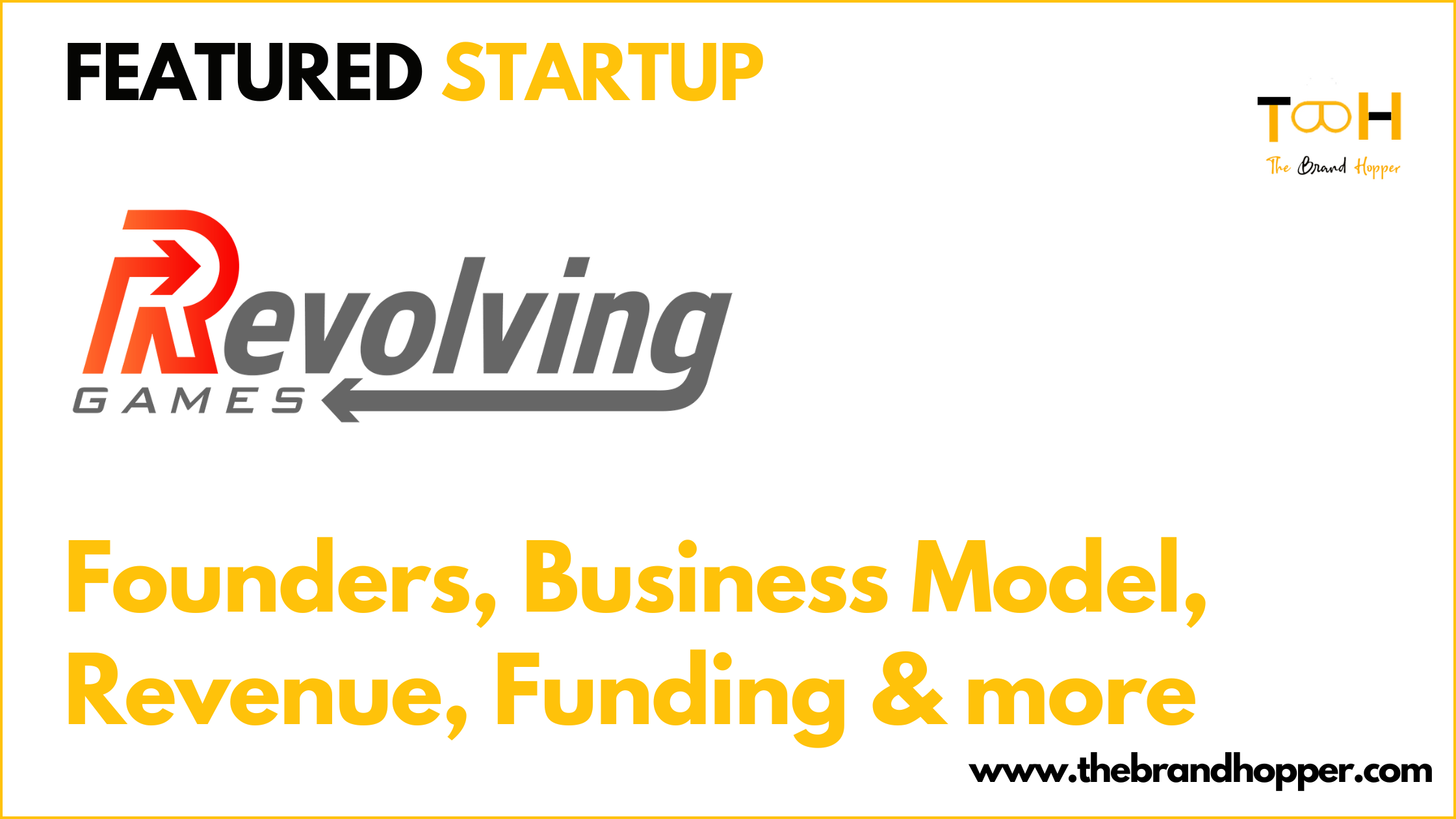 Revolving Games Business Model