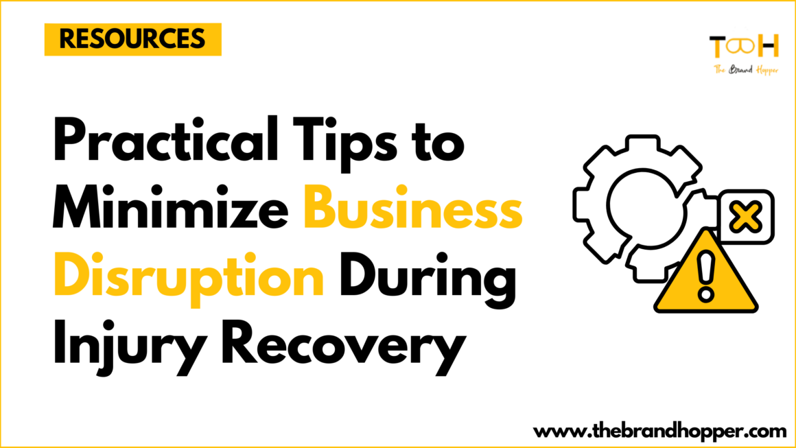 Practical Tips to Minimize Business Disruption During Injury Recovery