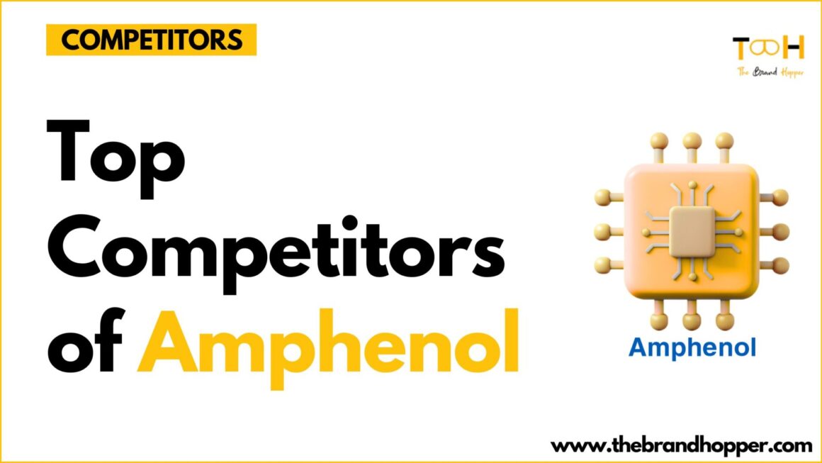 Who are Amphenol’s Competitors in Electronics Industry?