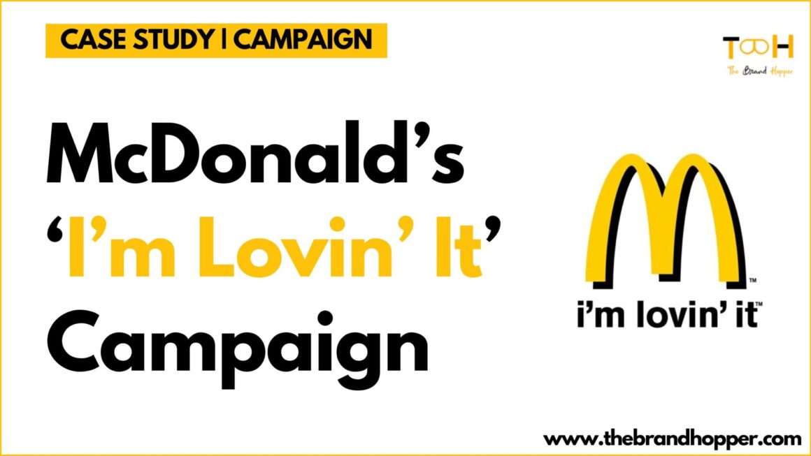 Case Study Analysis: McDonalds “I’m Loving It” Campaign