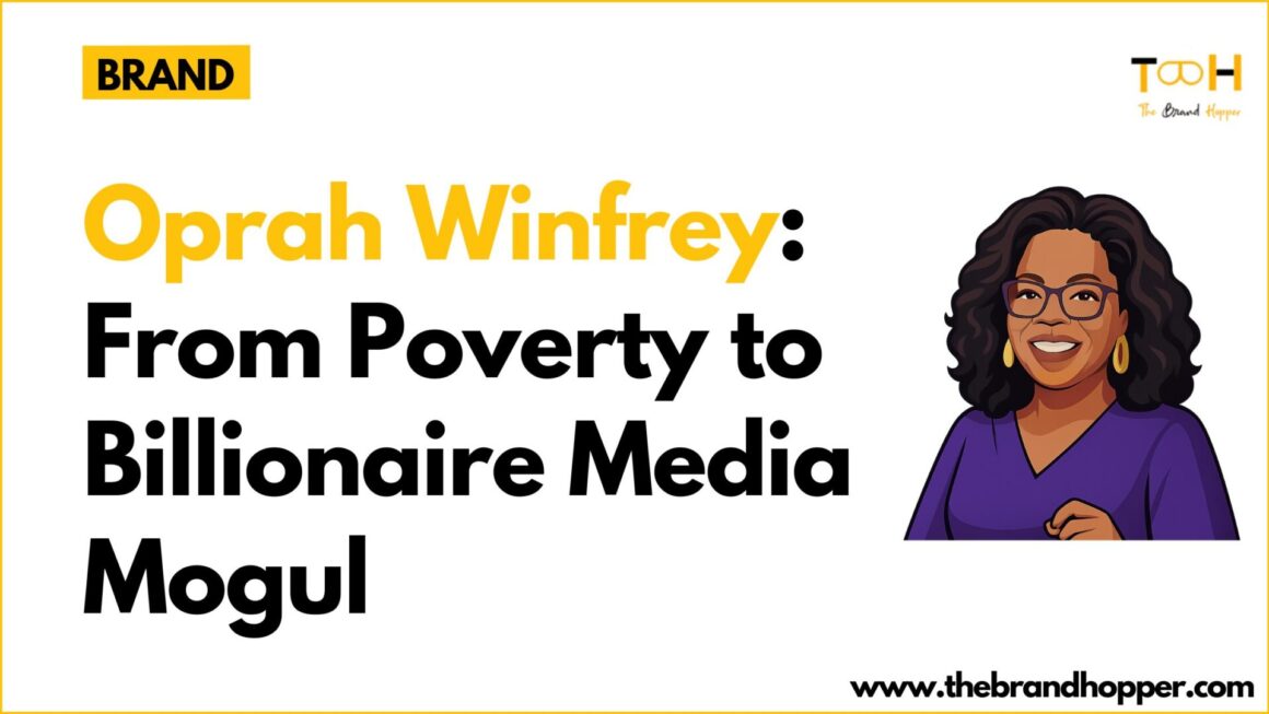 Oprah Winfrey: From Poverty to Billionaire Media Mogul