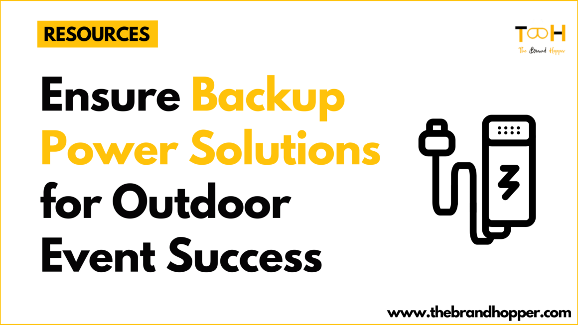 Ensure Backup Power Solutions for Outdoor Event Success