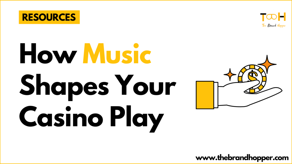 How Music Shapes Your Casino Play. The Sound of Winning