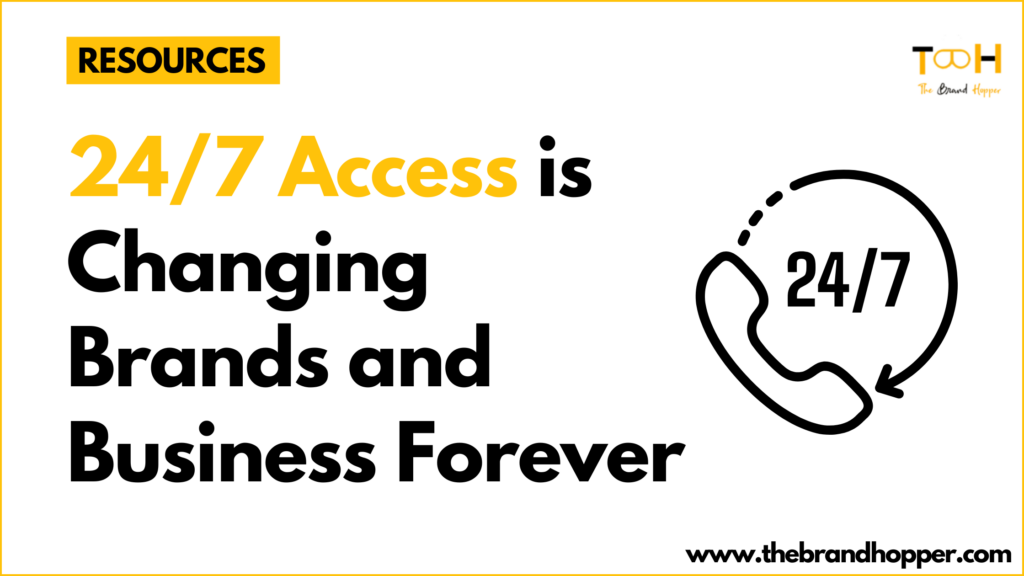 24/7 Access