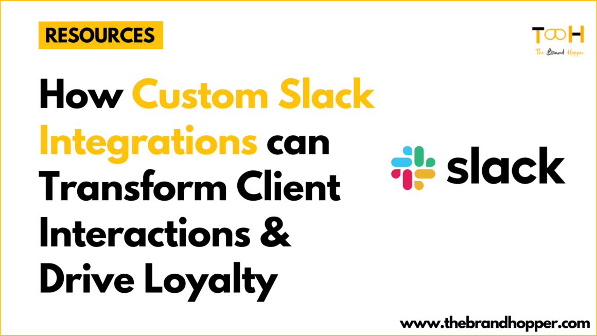 How Custom Slack Integrations Can Transform Client Interactions and Drive Loyalty