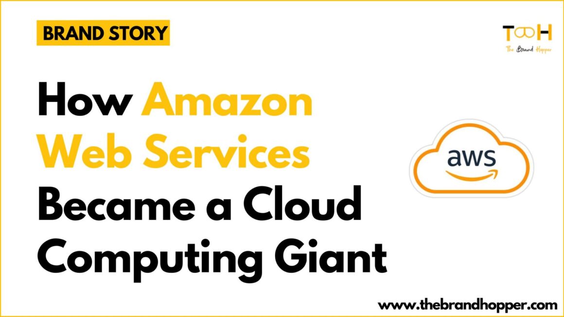 How Amazon Web Services Became a Cloud Computing Giant