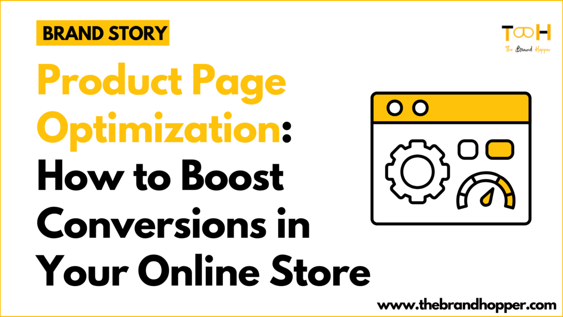 Product Page Optimization: How to Boost Conversions in Your Online Store