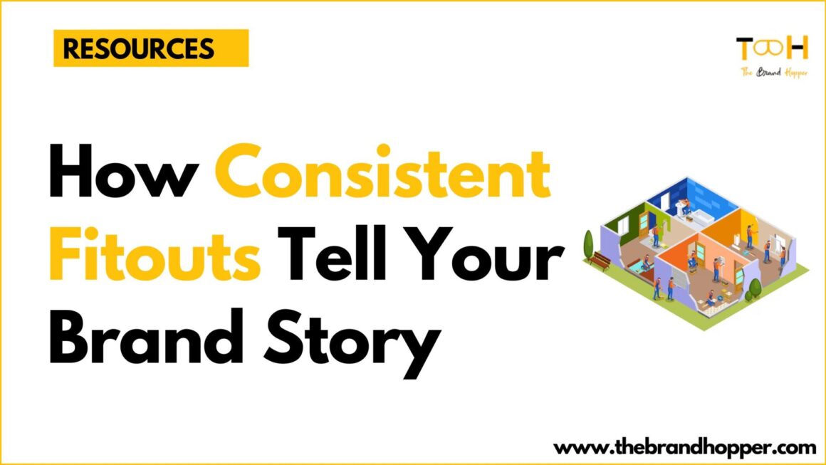 How Consistent Fitouts Tell Your Brand Story