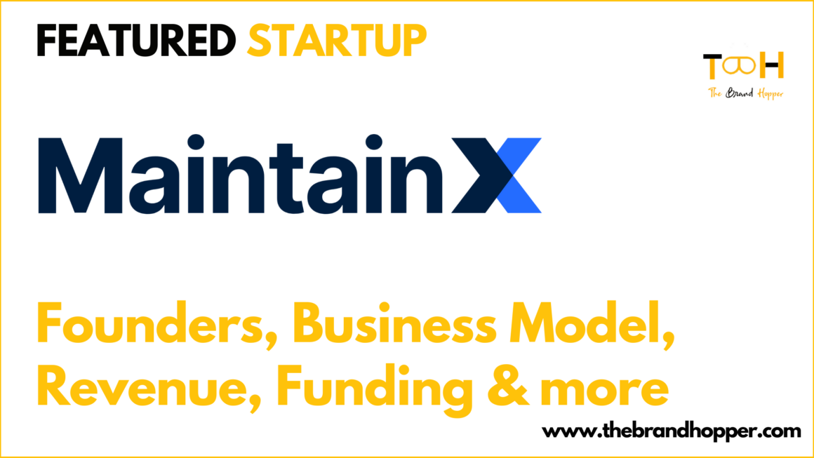 MaintainX – Founders, Business Model, Funding & Competitors
