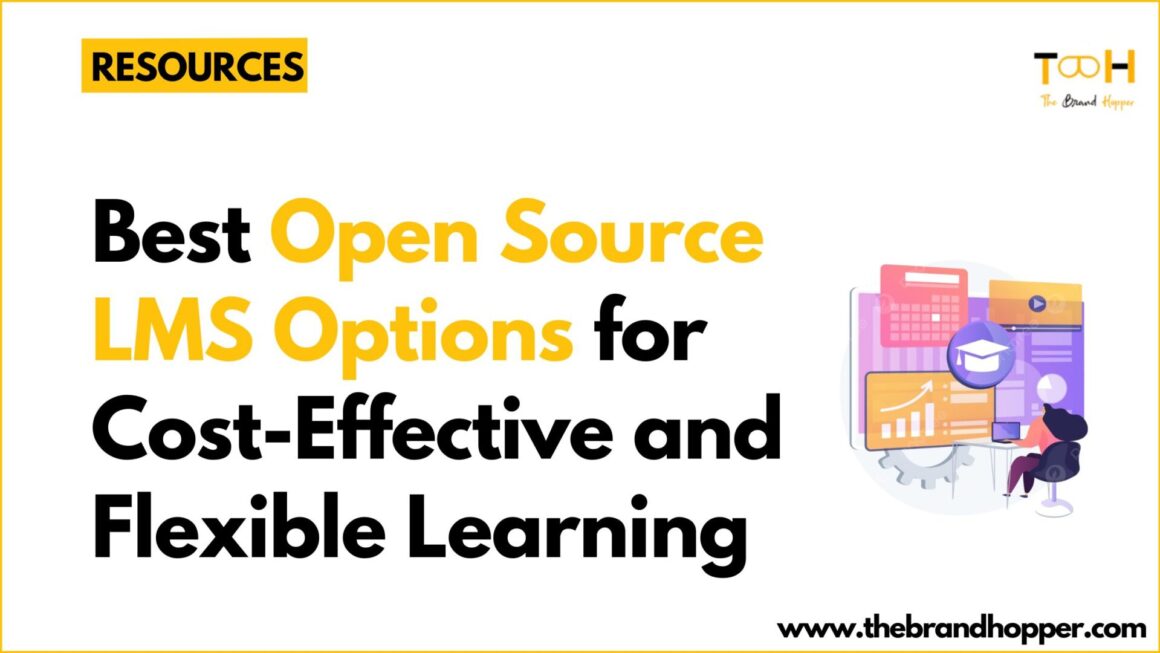 Best Open Source LMS Options for Cost-Effective and Flexible Learning