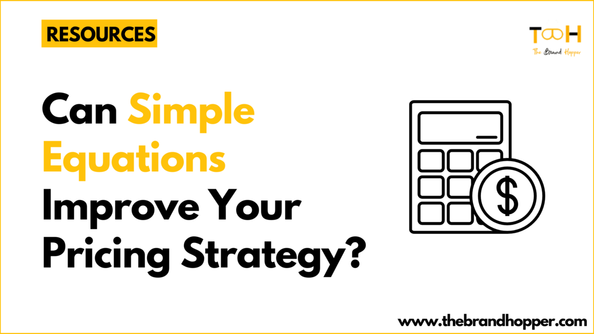 Can Simple Equations Improve Your Pricing Strategy