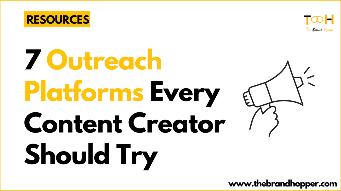 7 Outreach Platforms Every Content Creator Should Try