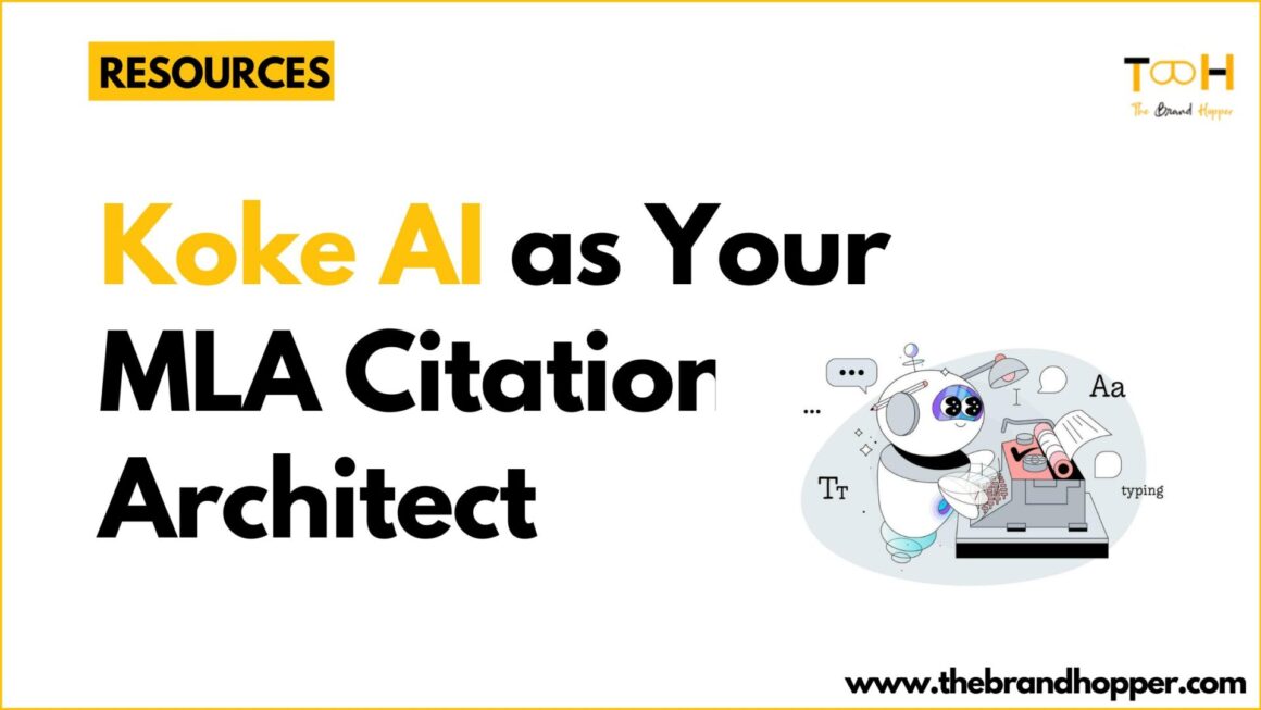 Elevating Academic Precision: Koke AI as Your MLA Citation Architect