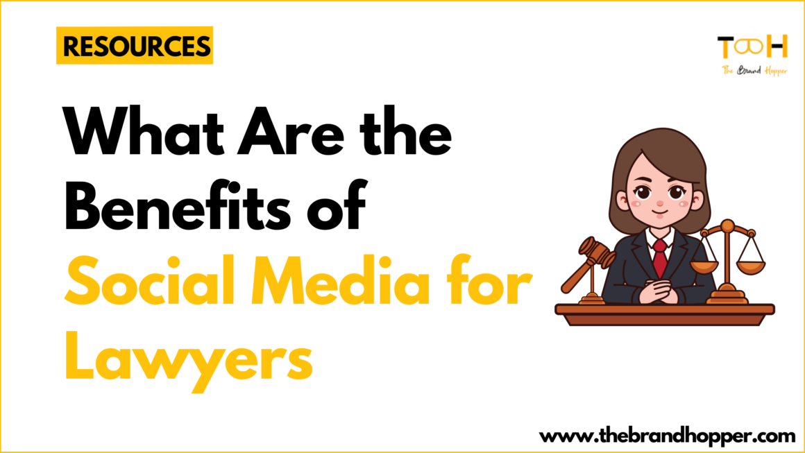 What Are the Benefits of Social Media for Lawyers?
