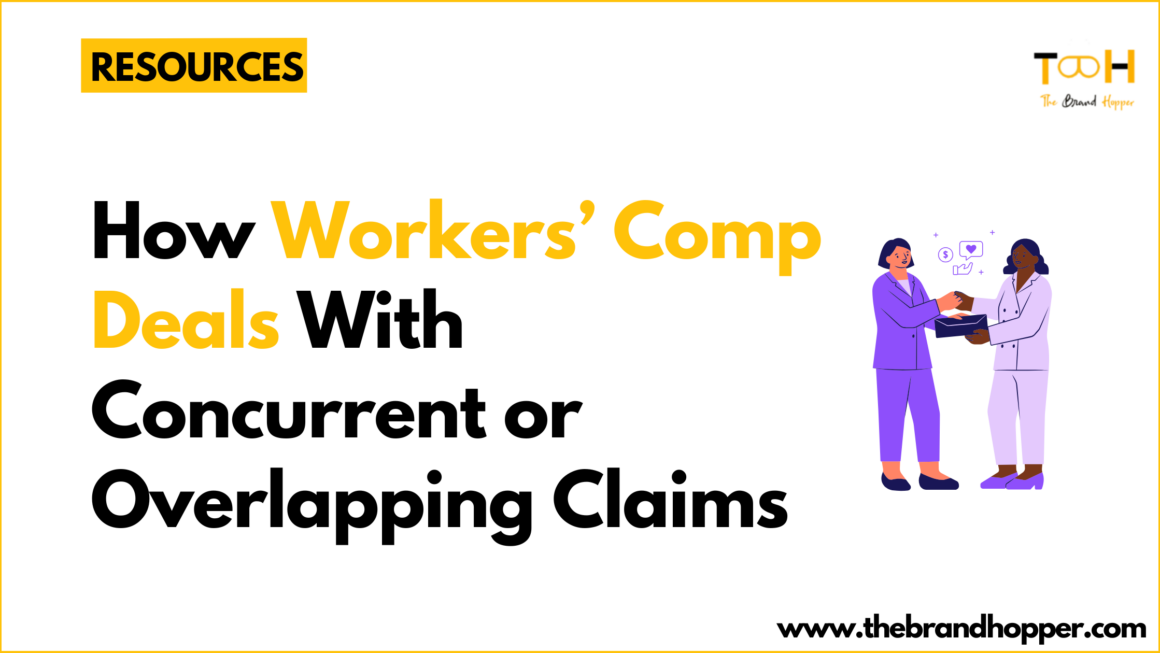 When Multiple Injuries Are Involved: How Workers’ Comp Deals With Concurrent or Overlapping Claims