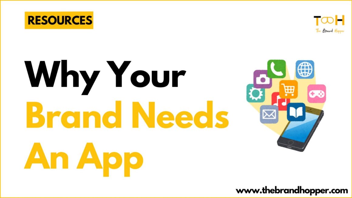 Why Your Brand Needs An App