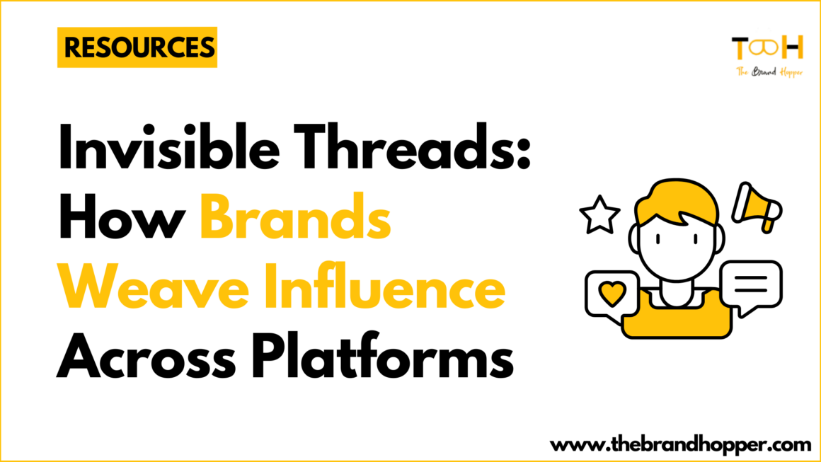 Invisible Threads: How Brands Weave Influence Across Platforms