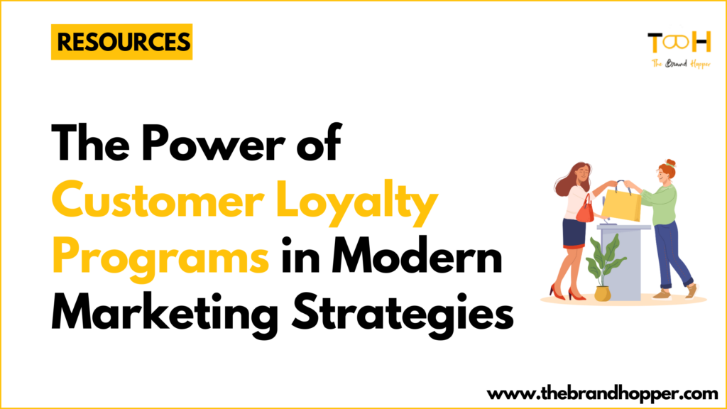 Customer Loyalty Programs