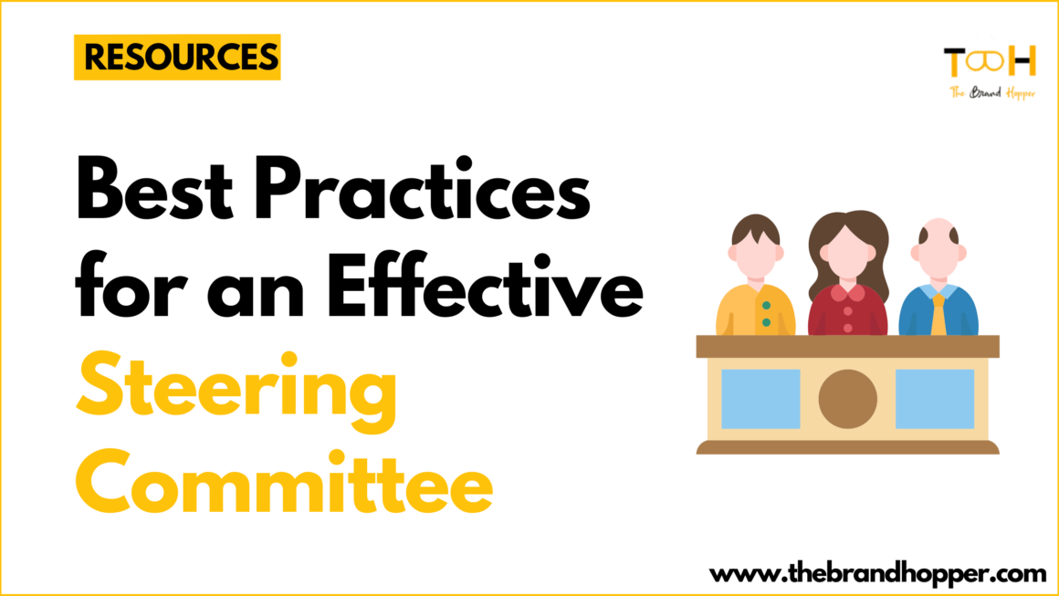 Best Practices for an Effective Steering Committee: Roles and Responsibilities