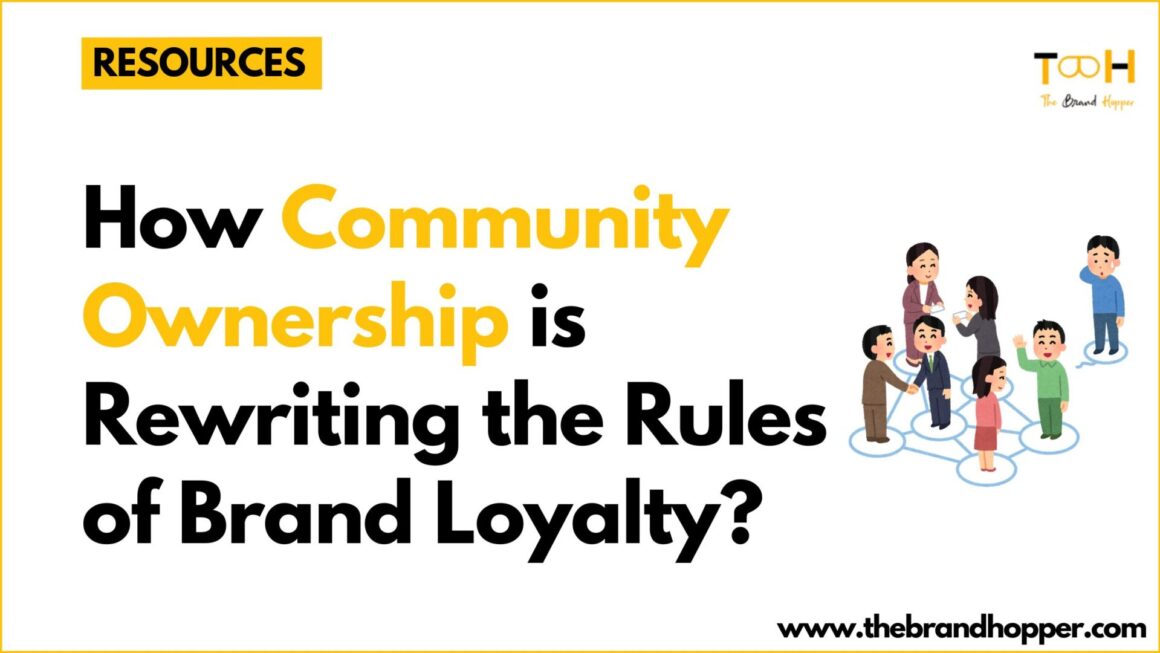 Beyond Followers: How Community Ownership is Rewriting the Rules of Brand Loyalty