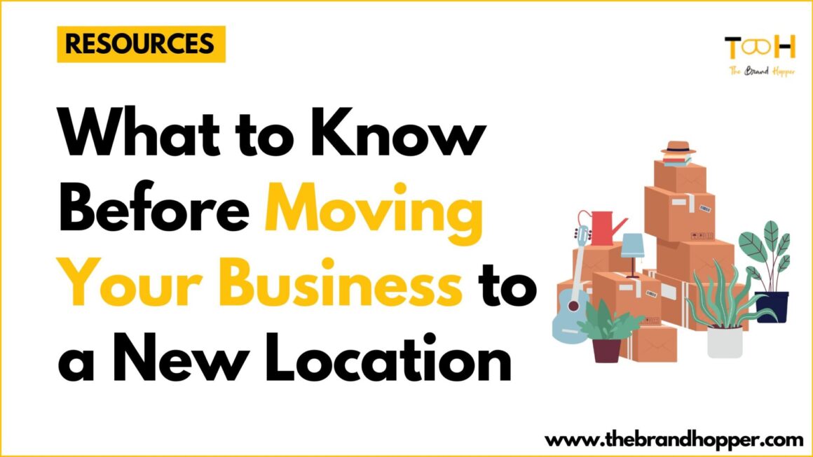 What to Know Before Moving Your Business to a New Location