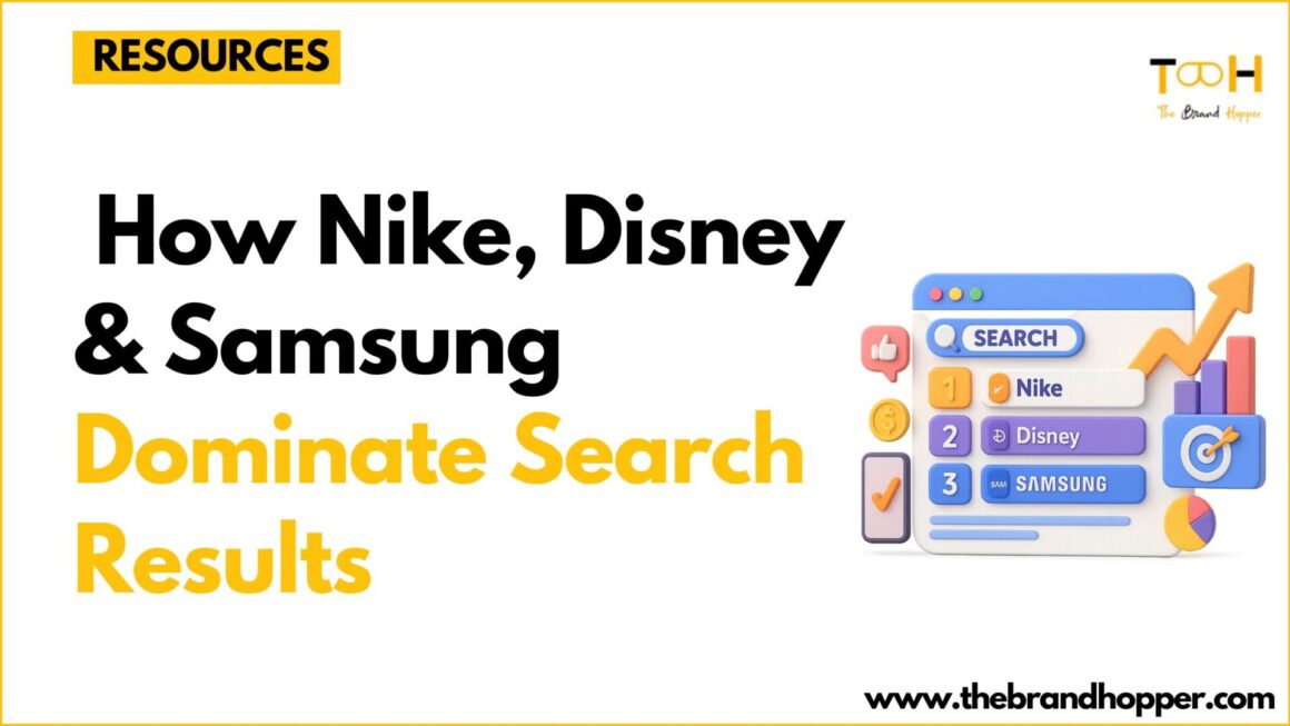 SEO Strategies Behind the World’s Biggest Brands: How Nike, Disney & Samsung Dominate Search Results