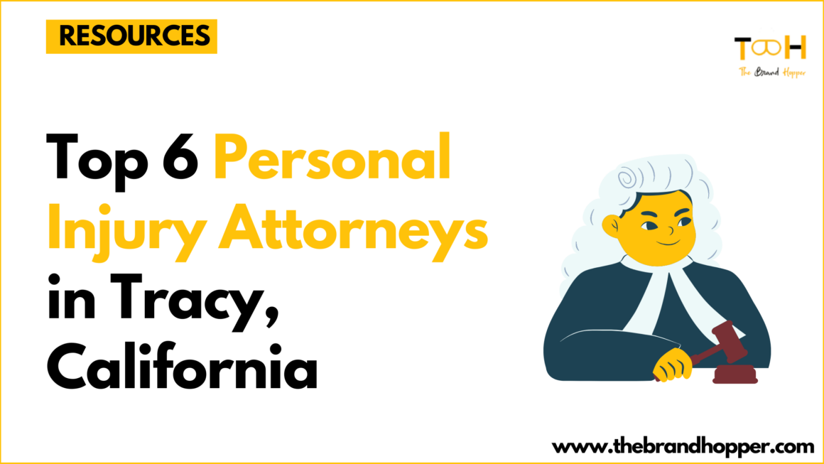 Top 6 Personal Injury Attorneys in Tracy, California