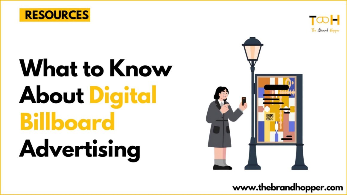 What to Know About Digital Billboard Advertising