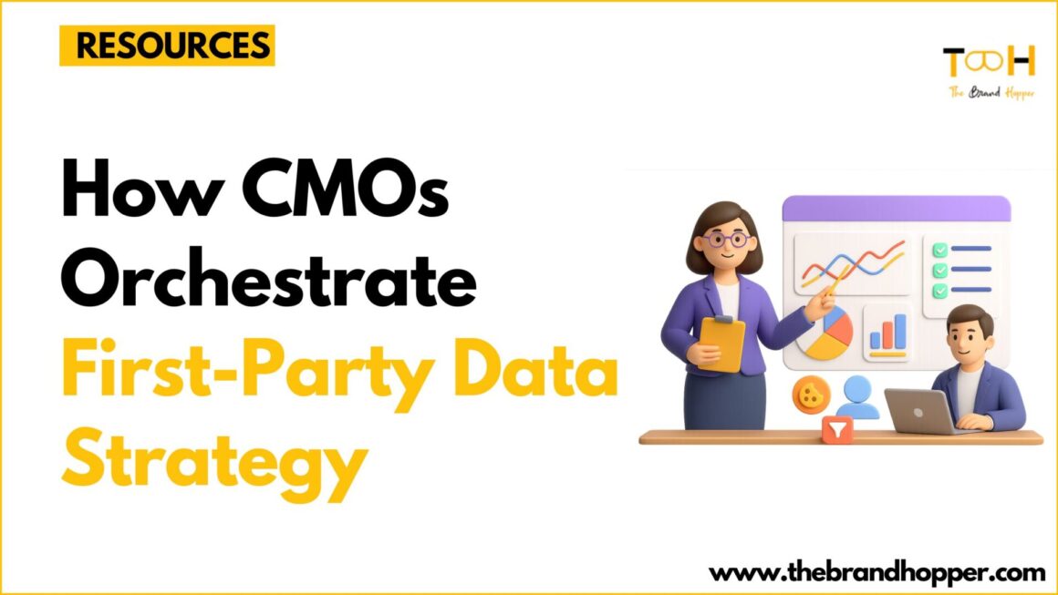 How CMOs Orchestrate First-Party Data Strategy