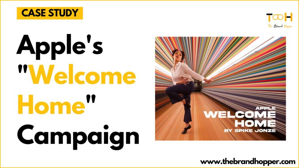 Apple's Welcome Home Campaign