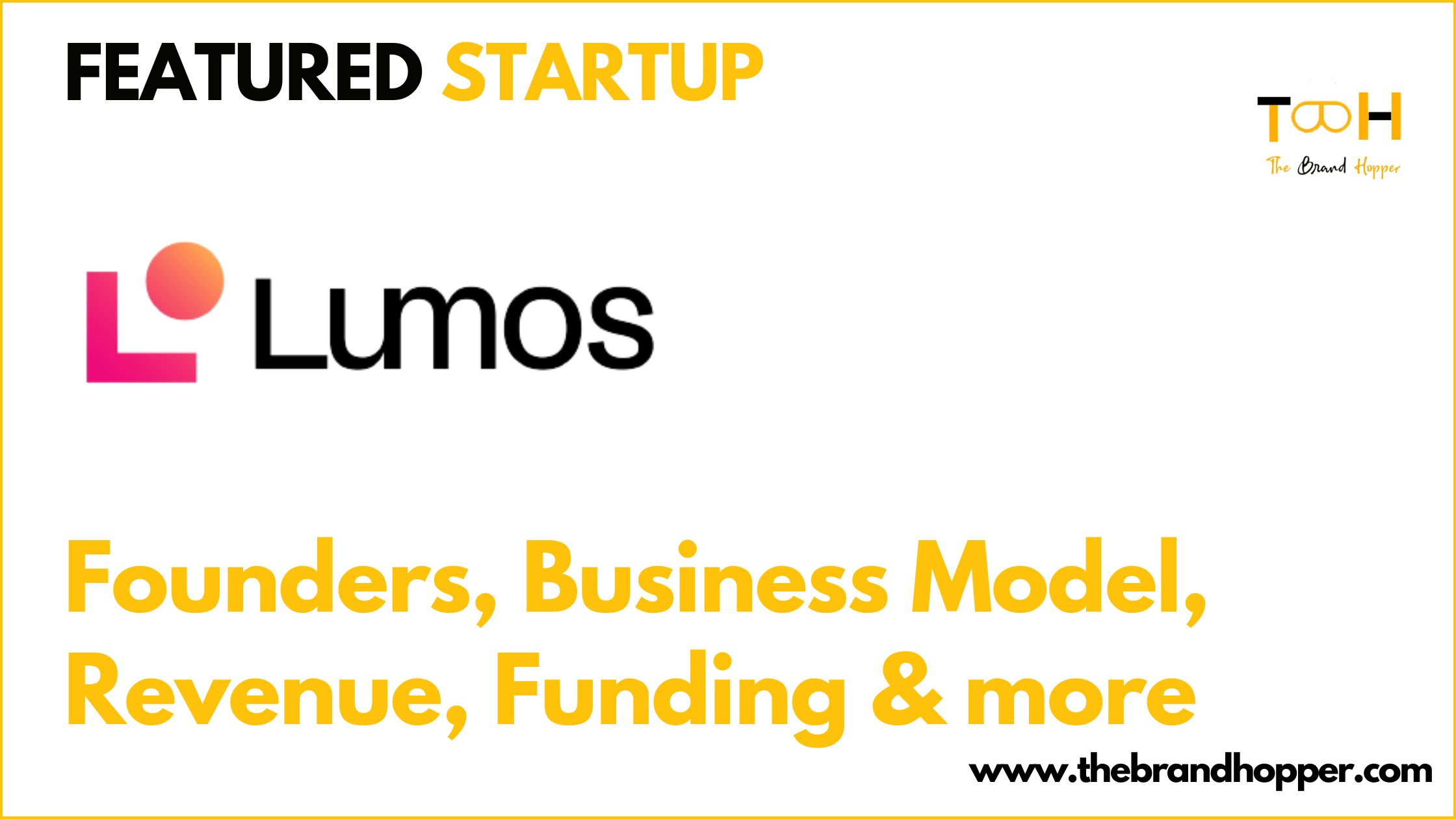 Lumos Business Model
