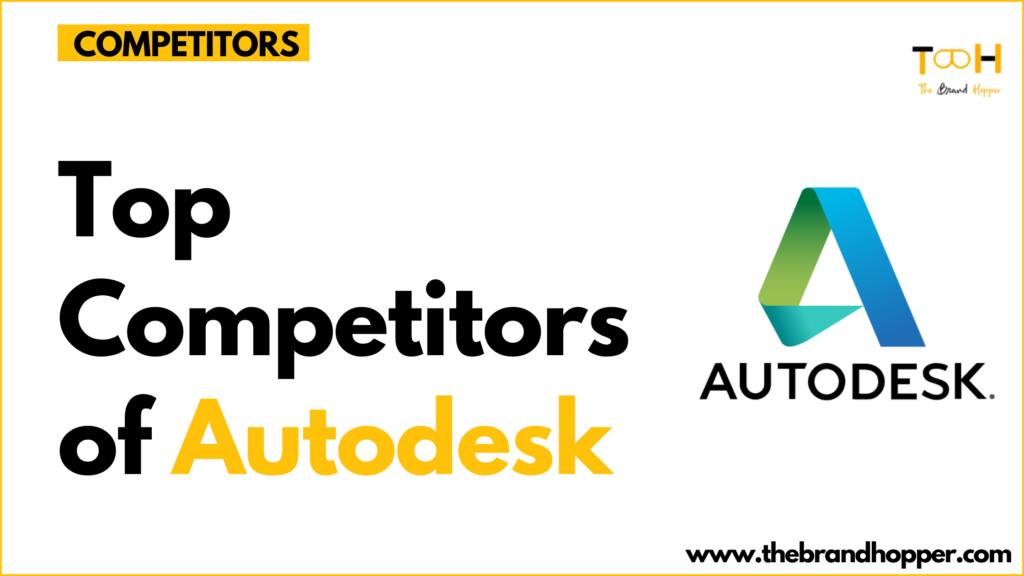 Autodesk's Competitors