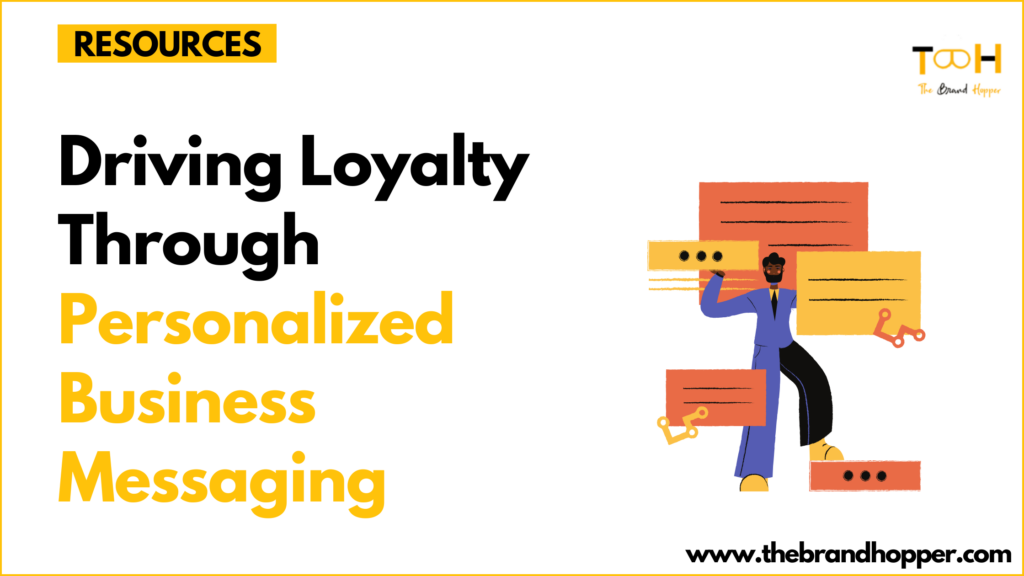 Personalized Business Messaging