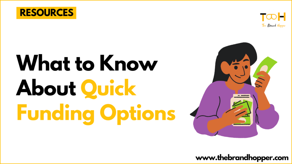 Quick Funding Options
