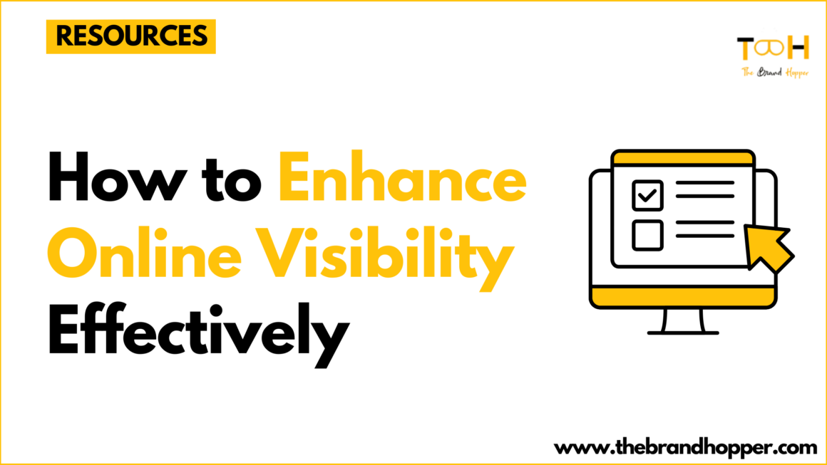 Enhance Online Visibility