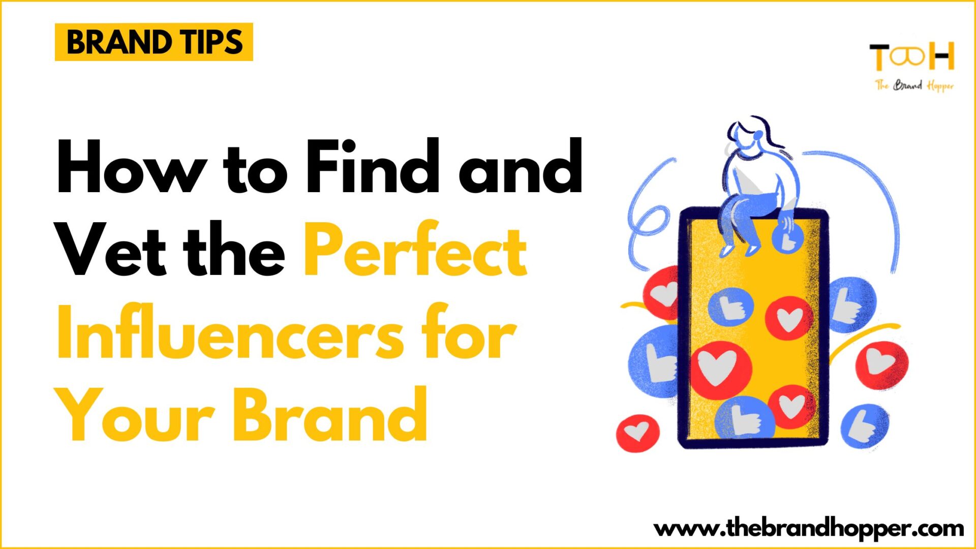 Perfect Influencers for Your Brand